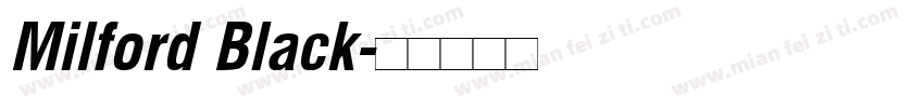 Milford Black字体转换